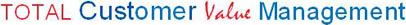 Total Customer Value Management (TCVM)